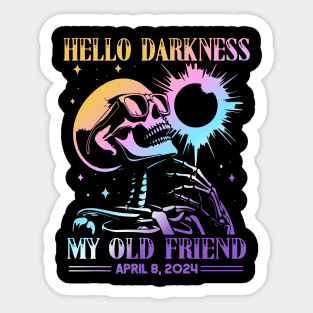 "Hello Darkness My Old Friend" Solar Eclipse April 8 2024 Sticker